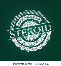 Steroid written with chalkboard texture