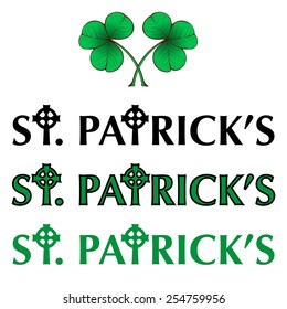 Stet of 3 stylized inscriptions for St. Patrick's day celebration design. T letters substituted with traditional Celtic Cross. EPS8 vector illustration.