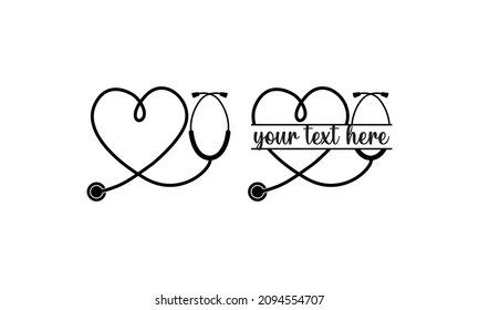 Stethoscope Heart Monogram ,Nurse Name Frame -Nurse Life Vector and Clip Art