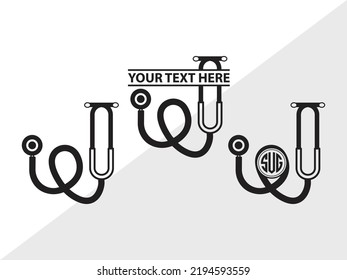 Stethoscope Monogram Svg Printable Vector Illustration Stock Vector 