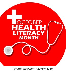 A stethoscope with positive icon and bold text on red background to commemorate Health Literacy Month on October