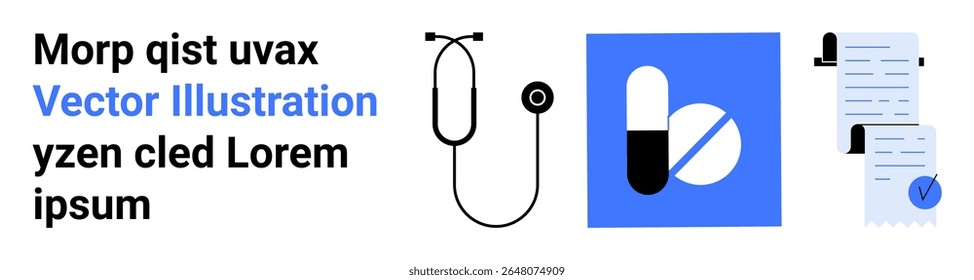 Stethoscope, two pills in blue square, and documents with checkmark. Ideal for medical, healthcare, pharmaceutical, education, websites, presentations, marketing materials Landing page