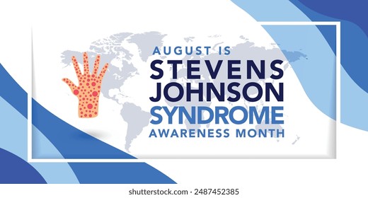 Stevens Johnson Syndrome Awareness Month is observed every year in August. Holiday concept. Template for background, banner, card, poster, placard, design template with unique shapes.