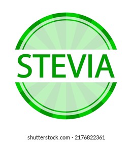 Stevia label. Natural low calorie sweetener. Green icon	