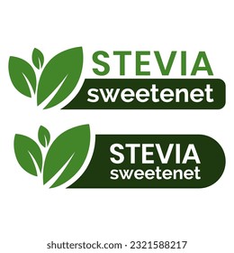 Stevia label set. Stevia sweetener. Sugar substitute. 100% natural stevia. Eco, organic and bio icon. Vector illustration.	