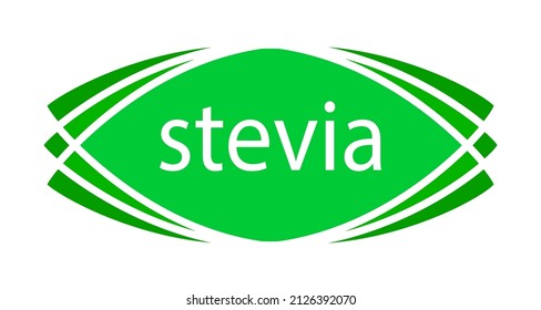 Stevia natural sweetener. Plant based vegan food product label. Green round stamp. Logo or icon. Diet. Sticker. Vegetarian. Organic