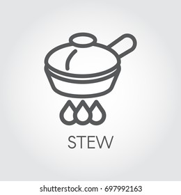 Stew concept contour icon. Pan on a burner abstract graphic pictogram in simple linear style. Kitchenware symbol for culinary sites, books, mobile applications and other projects. Vector illustration