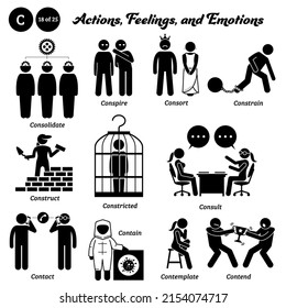 Stick figure human people man action, feelings, and emotions icons alphabet C. Consolidate, conspire, consort, constrain, construct, constricted, consult, contact, contain, contemplate, and contend.