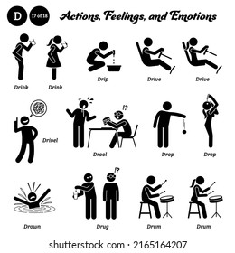 Stick figure human people man action, feelings, and emotions icons alphabet D. Drink, drip, drive, drivel, drool, drop, drown, drug, and drum.