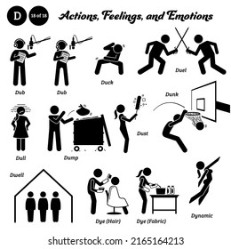 Stick figure human people man action, feelings, and emotions icons alphabet D. Dub, duck, duel, dull, dump, dust, dunk, dwell, dye hair, dye fabric, and dynamic. 