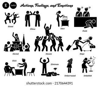 Stick figure human people man action, feelings, and emotions icons alphabet E. Elated, elbow, elect, elude, elected, elevate, elope, elicit, eliminate, embarrassed, and embellish.