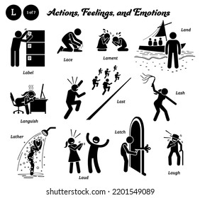 Stick figure human people man action, feelings, and emotions icons alphabet L. Label, lace, lament, land, languish, last, lash, lather, laud, latch, and laugh.