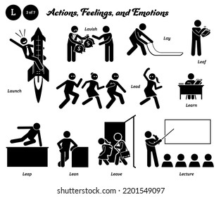 Stick figure human people man action, feelings, and emotions icons alphabet L. Launch, lavish, lay, leaf, lead, learn, leap, lean, leave, and lecture.