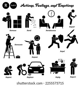 Stick figure human people man action, feelings, and emotions icons alphabet R. Remove, rend, rendezvous, repair, renovate, repeat, repel, repent, replace, reply, and report. 