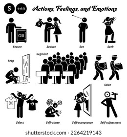 Stick figure human people man action, feelings, and emotions icons alphabet S. Secure, seduce, see, seek, seep, segment, seize, select, self-abuse, self-acceptance, and self-adjustment.