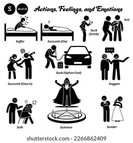 Stick figure human people man action, feelings, and emotions icons alphabet S. Suffer, succumb, die, suck, drink, suit, give in, siphon, fuel, suggest, sulk, summon, and sunder.