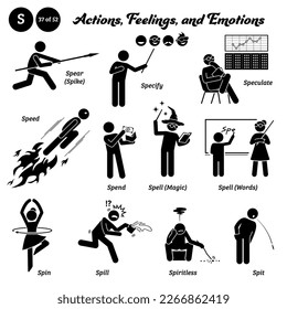 Stick figure human people man action, feelings, and emotions icons alphabet S. Spear, spike, specify, speculate, speed, spend, spell, magic, words, spin, spill, spiritless, and spit.
