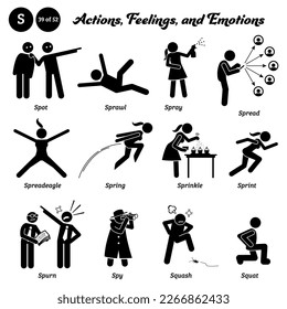 Stick figure human people man action, feelings, and emotions icons alphabet S. Spot, sprawl, spray, spread, spreadeagle, spring, sprinkle, sprint, spurn, spy, squash, and squat. 
