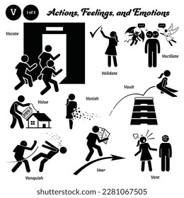 Stick figure human people man action, feelings, and emotions icons alphabet V. Vacate, validate, vacillate, value, vanish, vault, vanquish, veer, and vent.
