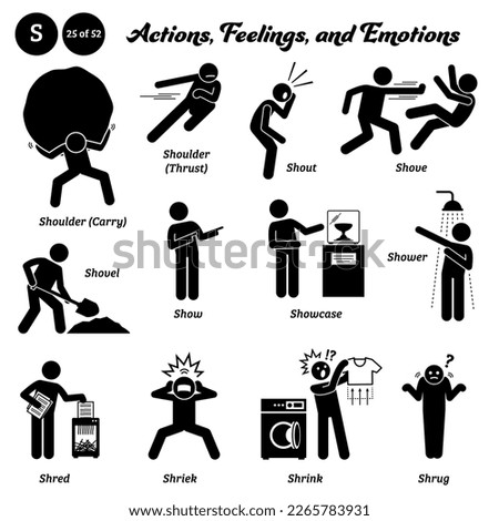Stick figure human people man action, feelings, and emotions icons alphabet S. Shoulder, carry, thrust, shout, shove, shovel, show, showcase, shower, shred, shriek, shrink, and shrug. 
