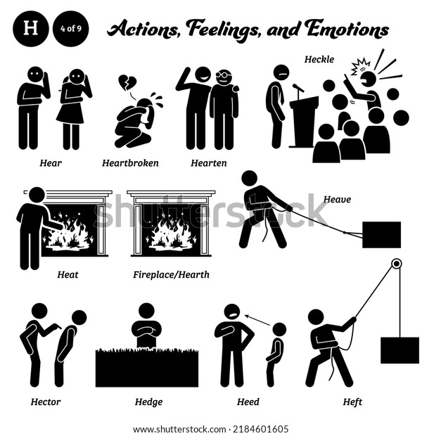 Stick
figure human people man action, feelings, and emotions icons
alphabet H. Hear, heartbroken, hearten, heckle, heat, fireplace,
hearth, heave, hector, hedge, heed, and heft.
