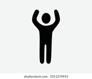 Stick Figure Raise Hand Icon. Stickman Man Person Raising Rejoice Praise Worship Joy Sign Symbol Black Artwork Graphic Illustration Clipart EPS Vector