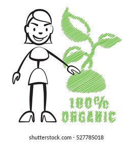 Stick figure woman with symbol 100% Organic, Stickman vector drawing on white background