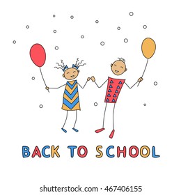 Stick figures, a boy and a girl. Doodle children. Smiling. Vector Illustration isolated on white background. Back to school. Hand drawn, sketched style. Hand made lettering