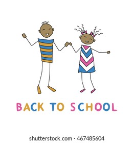 Stick figures, a boy and a girl. Doodle children. Smiling. Vector Illustration isolated on white background. Back to school. Hand drawn, sketched style. Hand made letterring