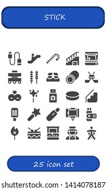 stick icon set. 25 filled stick icons.  Collection Of - Usb, Escalator, Candy cane, Stairs, Arcade game, Walker, Skewers, Friends, Marshmallow, Hockey, Wand, Puck, Popsicle, Magic wand