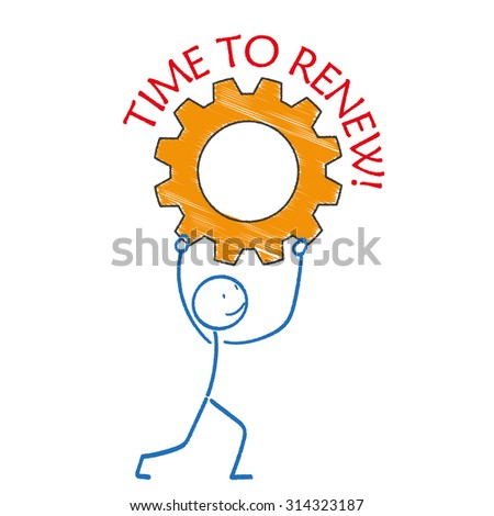 Stick man with gear and text time for renew. Eps 10 vector file.
