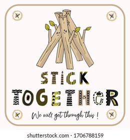 
Stick Together We Will Get Through This Corona Virus Motivation Poster. Social Media Covid 19 Infographic. Community Hope. Pandemic Support Team Work Message. Outreach Inspirational Emotion Note Card