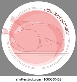 Sticker 100% farm product with the image of a chicken carcass in the style of line art. Vector. For printing stickers, stickers, symbols of the product