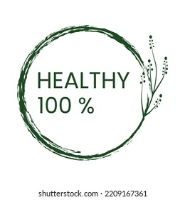 Sticker 100% healthy, healthy food, sticker and icon for food and drinks, packaging