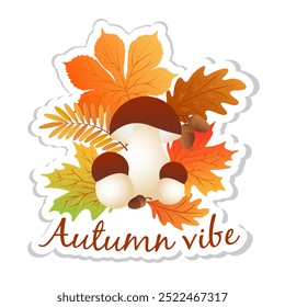 Sticker with autumn maple and chestnut leaves, acorns,oak leaves, rowan leaves, mushrooms on white background.