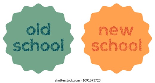 Sticker badge, label style old and new school, vector illustration oldschool style sticker