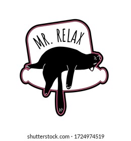 Sticker with a black lazy cat in a crown. The inscription mr relax. Car or refrigerator sticker, poster or postcard, social media, t-shirt. Hand drawn style. Funny character in a flat style.