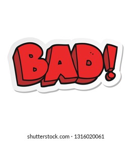 sticker of a cartoon Bad symbol