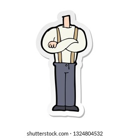 sticker of a cartoon body with folded arms