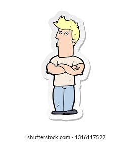 sticker of a cartoon man with folded arms
