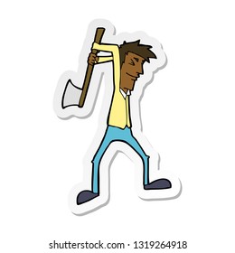 sticker of a cartoon man swinging axe