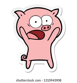 sticker of a cartoon pig shouting