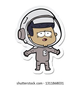 sticker of a cartoon tired astronaut