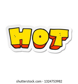 sticker of a cartoon word hot