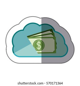 sticker cloud tridimensional in cumulus shape with stacked banknote