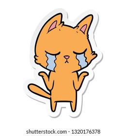 sticker of a crying cartoon cat shrugging