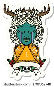 sticker of a crying orc druid character with natural one roll