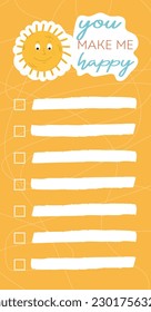 Sticker daily planner. Place for notes, goal setting and planning, scheduling. Sun with text you make me happy. Time management and deadline setting. Cartoon flat vector illustration