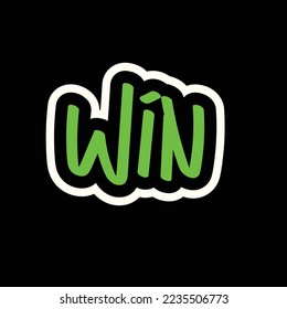 Sticker or decal Win (Black, White and Neon Red)