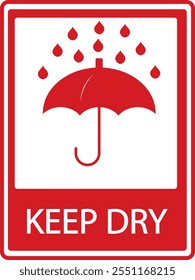 Sticker design of Keep Dry, red Keep Dry warning label vector